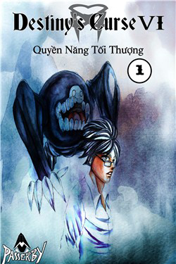 Destiny’s Curse 6 – Quyền năng tối thượng
